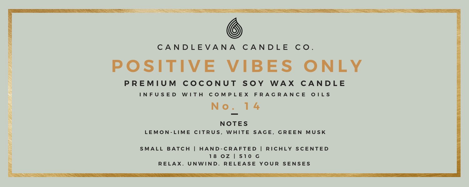 POSITIVE VIBES ONLY CANDLE - Candlevana