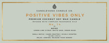 Load image into Gallery viewer, POSITIVE VIBES ONLY CANDLE - Candlevana
