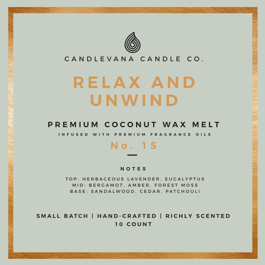 RELAX AND UNWIND WAX MELT - Candlevana