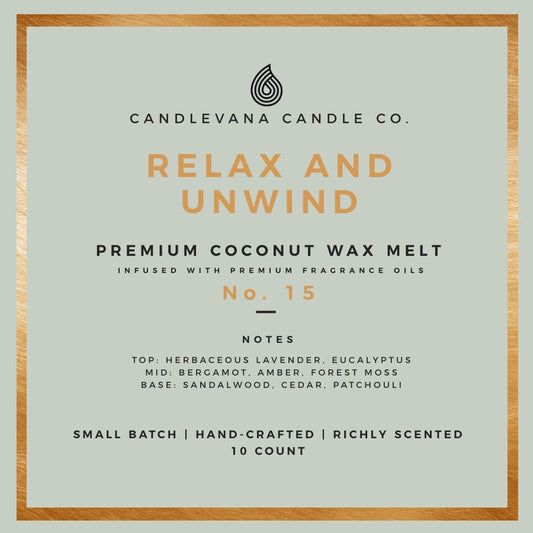 RELAX AND UNWIND WAX MELT - Candlevana